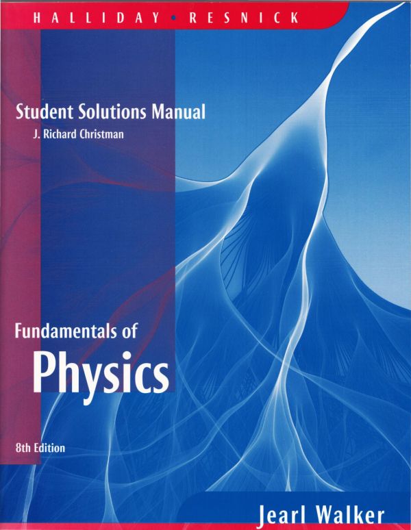 Student Solutions Manual 8th Ed For Fundamental Of Physics 8th David Halliday