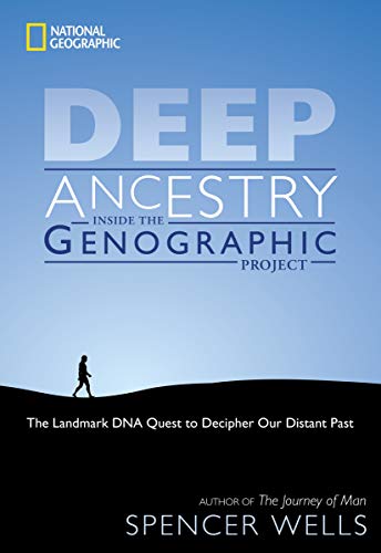 Deep Ancestry Inside The Genographic Project Spencer Wells
