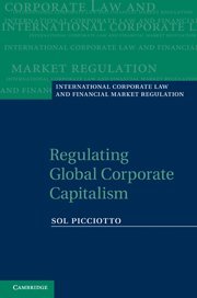 Regulating Global Corporate Capitalism 1st Edition Sol Picciotto