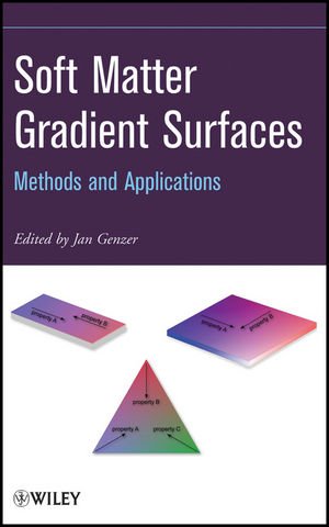 Soft Matter Gradient Surfaces Methods And Applications 1st Edition Jan Genzer