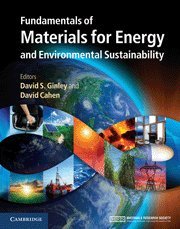 Fundamentals Of Materials For Energy And Environmental Sustainability 1st Edition D S Ginley David Kahen