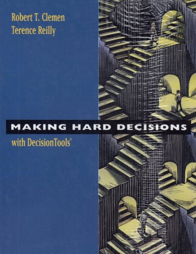 Making Hard Decisions With Decision Tools Suite Update Edition 1st Edition Robert T Clemen