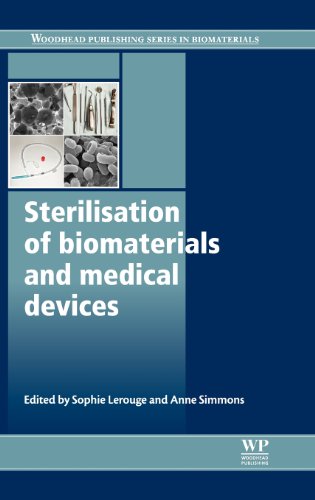 Sterilisation Of Biomaterials And Medical Devices 1st Edition Sophie Lerouge