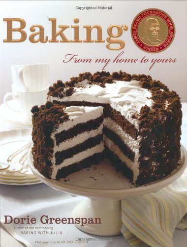 Baking From My Home To Yours Dorie Greenspan