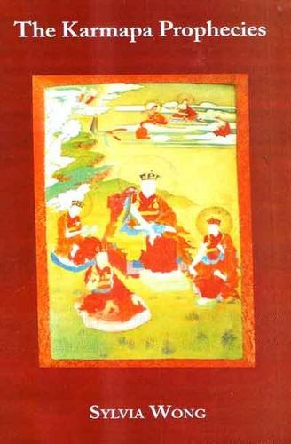 The Karmapa Prophecies Sylvia Wong