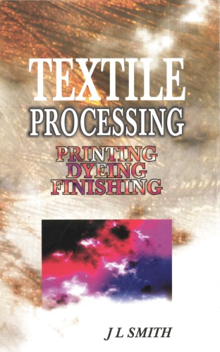 Textile Processing 1st Ed Jl Smith