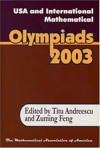 Usa International Mathematical Olympiads 2003 Titu Andreescu