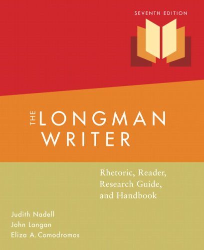 The Longman Writer Rhetoric Reader Research Guide And Handbook 7th Edition Judith Nadell