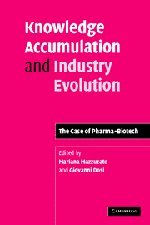 Knowledge Accumulation And Industry Evolution The Case Of Pharmabiotech Mariana Mazzucato Giovanni Dosi