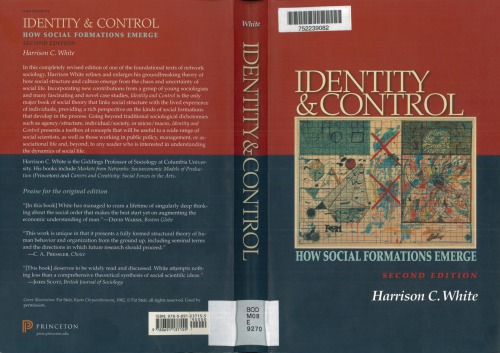 Identity And Control How Social Formations Emerge 2nd Harrison C White