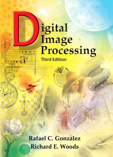 Digital Image Processing Black White Text Ok Images Badly Damaged 3rd Edition Rafael C Gonzalez