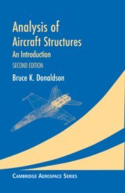 Analysis Of Aircraft Structures An Introduction 2nd Edition Bruce K Donaldson