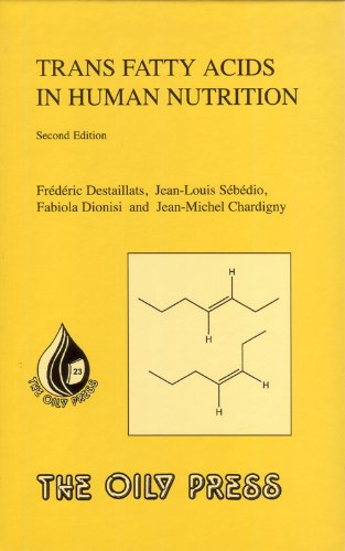 Trans Fatty Acids In Human Nutrition Second Edition Frederic Destaillats
