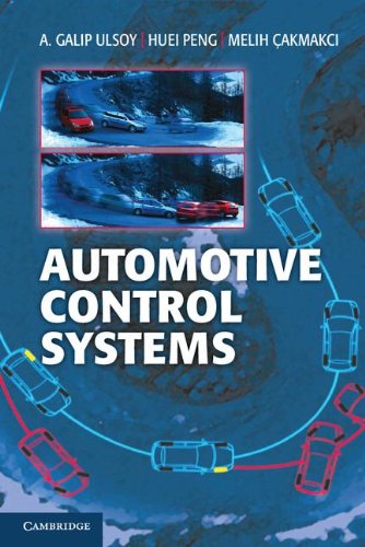 Automotive Control Systems 1st Edition Ali G Ulsoy Huei Peng Melih Cakmakci