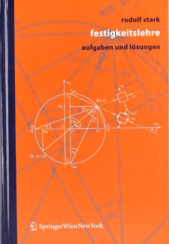 Festigkeitslehre Aufgaben Und Lsungen 2006th Edition Rudolf Stark