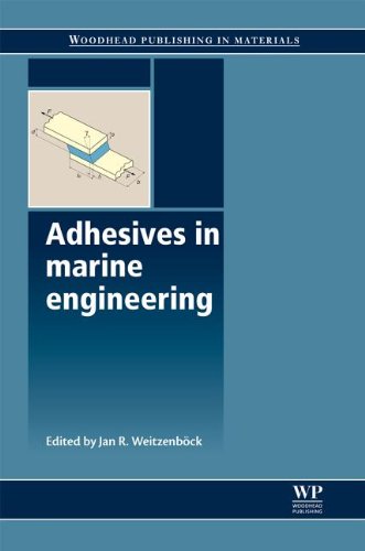 Adhesives In Marine Engineering 1st Edition Jan Weitzenbock