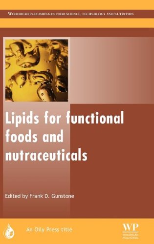 Lipids For Functional Foods And Nutraceuticals 1st Edition Frank D Gunstone