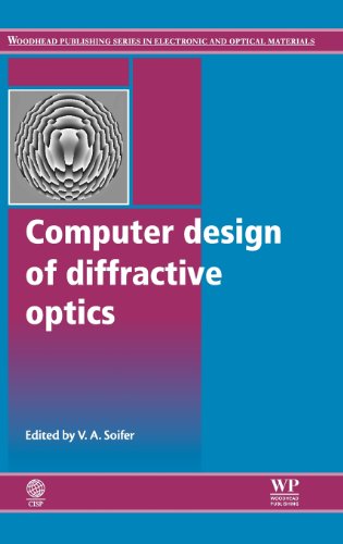 Computer Design Of Diffractive Optics Victor Soifer