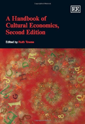 A Handbook Of Cultural Economics 2nd Edition Ruth Towse Editor