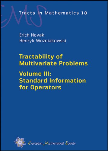 Tractability Of Multivariate Problems Volume Iii Standard Information For Operators Erich Novak