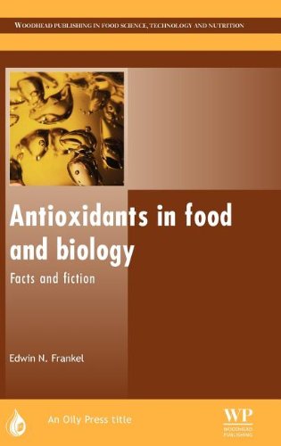 Antioxidants In Food And Biology Facts And Fiction Reprint Edwin Frankel