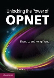 Unlocking The Power Of Opnet Modeler Zheng Lu Hongji Yang
