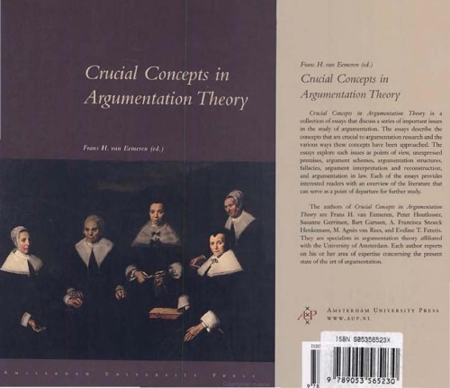 Crucial Concepts In Argumentation Theory Eemeren Frans H Van