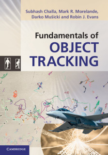 Fundamentals Of Object Tracking Subhash Challa Mark R Morelande