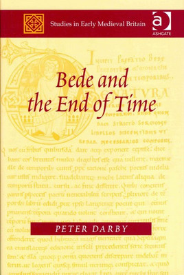 Bede And The End Of Time Peter Darby