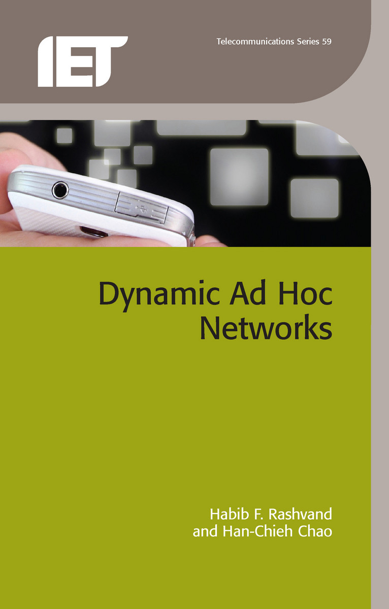 Dynamic Ad Hoc Networks Habib F Rashvand Hanchieh Chao