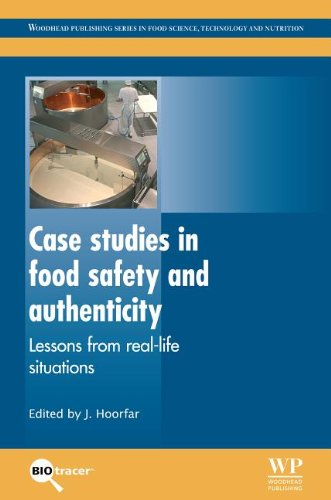 Case Studies In Food Safety And Authenticity Lessons From Reallife Situations 1st Edition Jeffrey Hoorfar