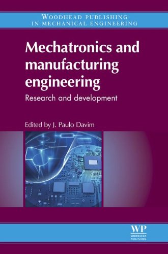 Mechatronics And Manufacturing Engineering Research And Development J Paulo Davim