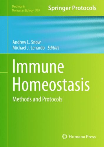 Immune Homeostasis Methods And Protocols 1st Edition Lixin Zheng Auth