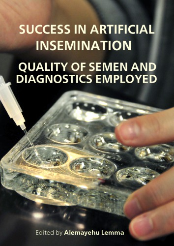 Success In Artificial Insemination Quality Of Semen And Diagnostics Employed Alemayehu Lemma