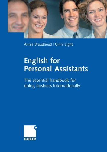 English For Personal Assistants The Essential Handbook For Doing Business Internationally Annie Broadhead Ginni Light