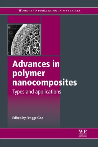 Advances In Polymer Nanocomposites Types And Applications 1st Edition Fengge Gao