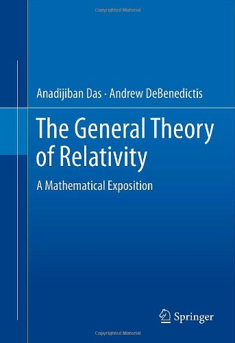 The General Theory Of Relativity A Mathematical Exposition Anadijiban Das