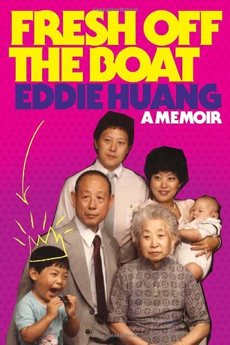 Fresh Off The Boat A Memoir Eddie Huang