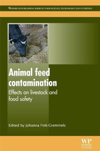 Animal Feed Contamination Effects On Livestock And Food Safety 1st Edition Johanna Finkgremmels