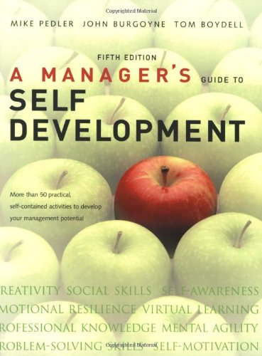 A Managers Guide To Selfdevelopment 5th Mike Pedler