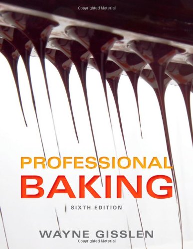 Professional Baking 6th Edition Wayne Gisslen