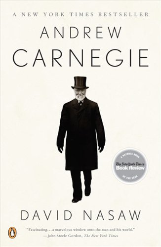 Andrew Carnegie Reprint Edition David Nasaw