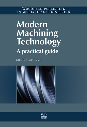 Modern Machining Technology A Practical Guide J Paulo Davim