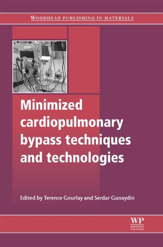 Minimized Cardiopulmonary Bypass Techniques And Technologies Terence Gourlay