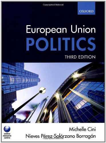 European Union Politics Third Edition Michelle Cini Nieves Perezsolorzano Borragan
