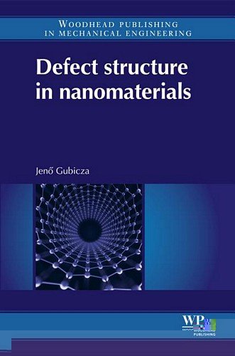 Defect Structure In Nanomaterials Jeno Gubicza