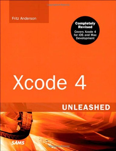Xcode 4 Unleashed 2nd Ed Fritz Anderson