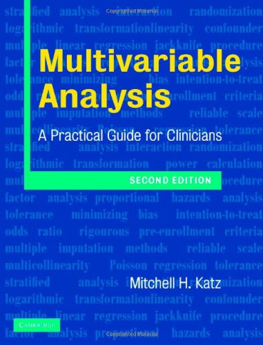 Multivariable Analysis A Practical Guide For Clinicians 2nd Edition Mitchell H Katz