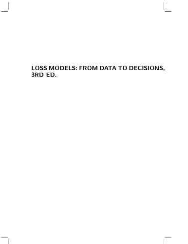 Loss Models From Data To Decisions 3rd Klugman Sa And Panjer