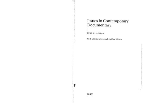 Issues In Contemporary Documentary With Additional Research By Kate Allison Jane Chapman